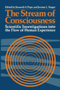 The Stream of Consciousness: Scientific Investigations Into the Flow of Human Experience - Paperback