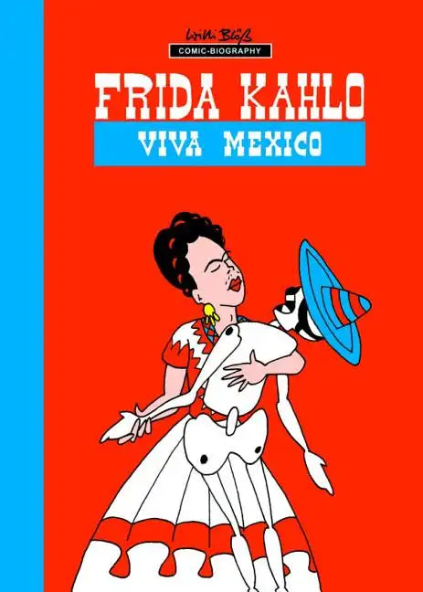Milestones of Art: Frida Kahlo: Viva Mexico - Paperback