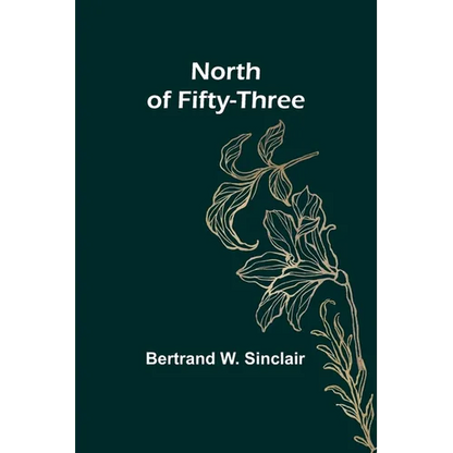 North of Fifty-Three - Paperback