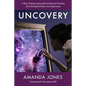Uncovery: A New Understanding Behind Radical Freedom from Eating Disorders and Depression - Paperback