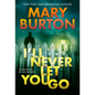 I'll Never Let You Go - Paperback