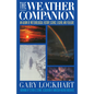 The Weather Companion: An Album of Meteorological History, Science, and Folklore - Hardcover