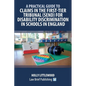 A Practical Guide to Claims in the First-Tier Tribunal (SEND) for Disability Discrimination in Schools in England - Paperback