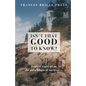 Isn't That Good to Know? - Paperback