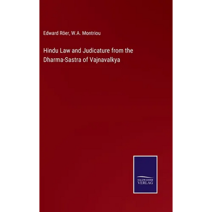 Hindu Law and Judicature from the Dharma-Sastra of Vajnavalkya - Hardcover