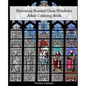 Historical Stained Glass Windows Adult Coloring Book - Paperback