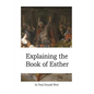 Explaining the Book of Esther: Live by Faith in the Unseen God - Paperback