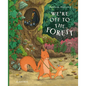 We're Off to the Forest - Hardcover