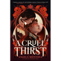 A Cruel Thirst - Hardcover