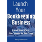 Launch Your Bookkeeping Business - Paperback