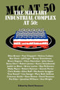 The Military Industrial Complex at 50 - Paperback