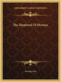 The Shepherd Of Hermas - Hardcover