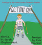 Go, Tony, Go! - Hardcover