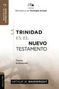 La Trinidad En El Nuevo Testamento - Paperback