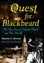 Quest for Blackbeard: The True Story of Edward Thache and His World - Hardcover
