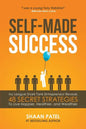 Self-Made Success: Ivy League Shark Tank Entrepreneur Reveals 48 Secret Strategies To Live Happier, Healthier, And Wealthier - Paperback
