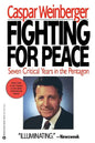 Fighting for Peace: 7 Critical Years in the Pentagon - Paperback