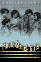 Movie-Struck Girls: Women and Motion Picture Culture After the Nickelodeon - Paperback