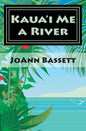 Kaua'i Me a River: An Islands of Aloha Mystery - Paperback