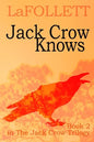 Jack Crow Knows: A relatable tale - Paperback