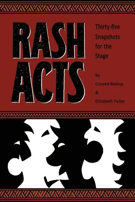 Rash Acts: 35 Snapshots for the Stage - Paperback