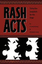 Rash Acts: 35 Snapshots for the Stage - Paperback