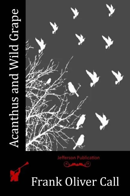 Acanthus and Wild Grape - Paperback