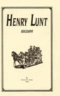 Henry Lunt Biography - Hardcover