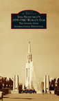 San Francisco's 1939-1940 World's Fair: The Golden Gate International Exposition - Hardcover