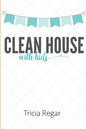 Clean House with Kids - Paperback