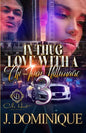 In Thug Love With A Chi-Town Millionaire 3: The Finale - Paperback
