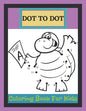 Dot To Dot Coloring Book For Kids: A Fun Dot To Dot Book Filled With Ocean animals, Dogs, Cat, Dinausors and more! Challenging and Fun Dot to Dot Book - Paperback
