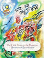 The Little Rose on the Mountain - Hardcover