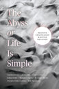 The Abyss or Life Is Simple: Reading Knausgaard Writing Religion - Hardcover