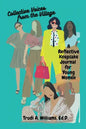 Collective Voices from the Village: A Reflective Keepsake Journal for Young Women - Paperback