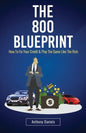 The 800 BLUEPRINT: How to fix your credit & play the game like the rich - Paperback