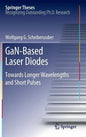Gan-Based Laser Diodes: Towards Longer Wavelengths and Short Pulses - Hardcover