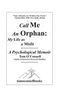 Call Me an Orphan: My Life as a Misfit - Paperback