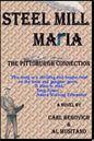 Steel Mill Mafia: The Pittsburgh Connection - Paperback