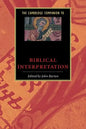 The Cambridge Companion to Biblical Interpretation - Paperback