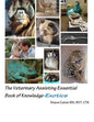 The Veterinary Assisting Essential Book of Knowledge-Exotics - Paperback
