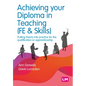 Achieving your Diploma in Teaching (FE & Skills) - Paperback