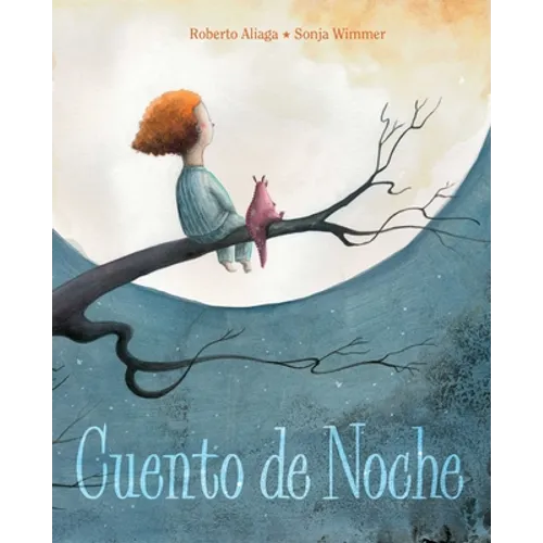 Cuento de Noche (a Night Time Story) - Hardcover