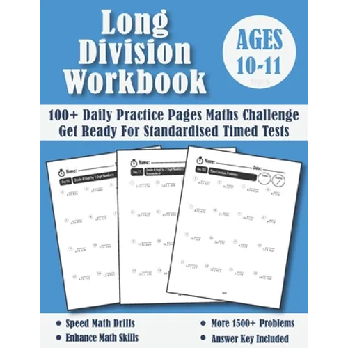 Long Division Workbook Year 6 - KS2: 100 Days of Practice Pages Timed Tests - Division With Remainders (Answers Included) - Ages 10-11 - Paperback