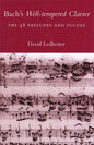 Bach's Well-Tempered Clavier: The 48 Preludes and Fugues - Paperback