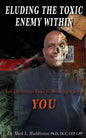 Eluding the Toxic Enemy Within - Paperback