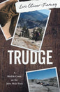 Trudge: A Midlife Crisis on the John Muir Trail - Paperback