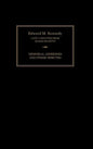 Edward M. Kennedy: Memorial Addresses and Other Tributes, 1932-2009 - Hardcover