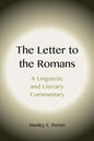 The Letter to the Romans: A Linguistic and Literary Commentary - Paperback