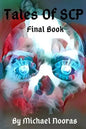 Tales Of SCP: Final Book - Paperback